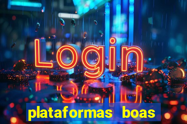 plataformas boas para jogar fortune tiger